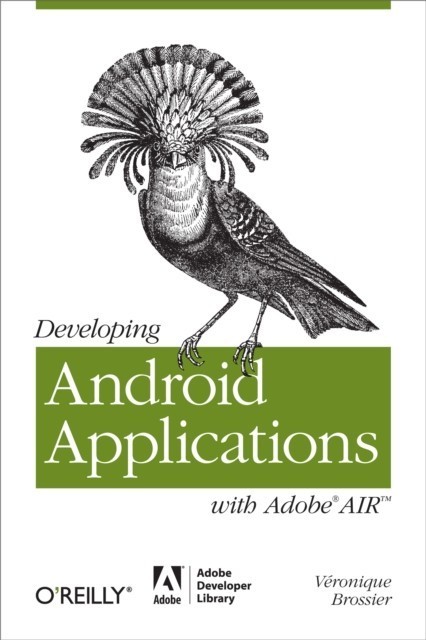 Developing Android Applications with Adobe AIR main product photo