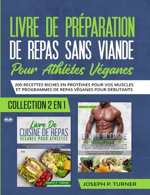 Livre De Preparation De Repas Sans Viande Pour Athletes Veganes main product photo