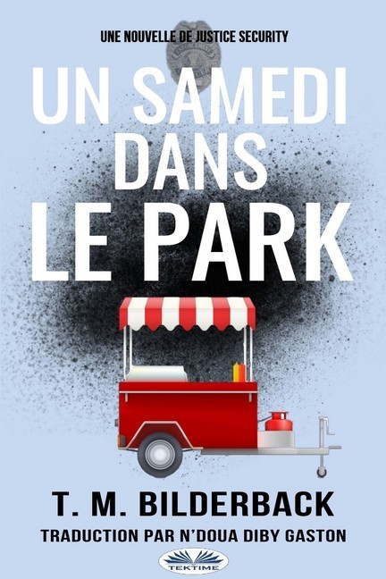 Un Samedi Dans Le Park - Une Nouvelle De Justice Security main product photo
