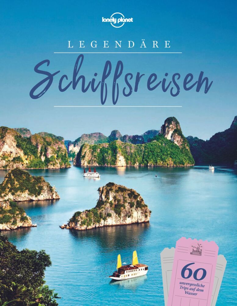 LONELY PLANET Bildband Legendäre Schiffsreisen main product photo