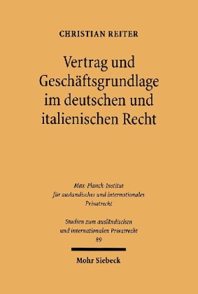 Vertrag und Geschäftsgrundlage im deutschen und italienischen Recht