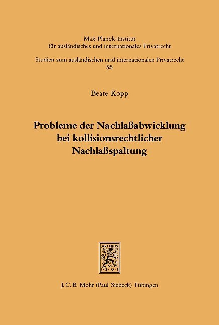 Probleme der Nachlaßabwicklung bei kollisionsrechtlicher Nachlaßspaltung main product photo