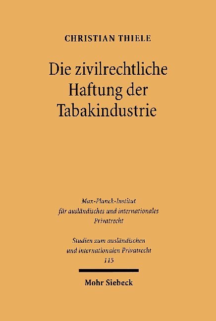 Die zivilrechtliche Haftung der Tabakindustrie main product photo