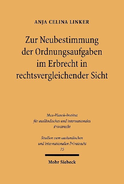 Zur Neubestimmung der Ordnungsaufgaben im Erbrecht in rechtsvergleichender Sicht main product photo
