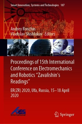 Proceedings of 15th International Conference on Electromechanics and Robotics 'Zavalishin's Readings'