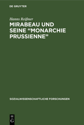 Mirabeau und seine 'Monarchie Prussienne'