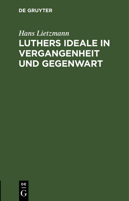 Luthers Ideale in Vergangenheit und Gegenwart main product photo