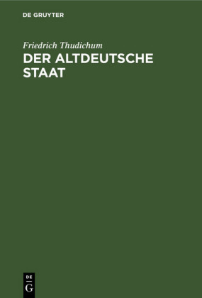Der altdeutsche Staat