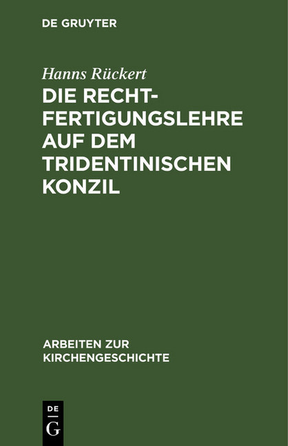 Die Rechtfertigungslehre auf dem Tridentinischen Konzil main product photo