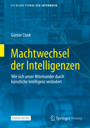 Machtwechsel der Intelligenzen, m. 1 Buch, m. 1 E-Book