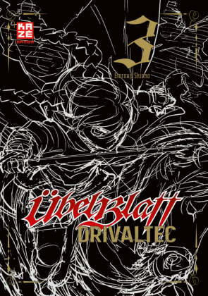 Übel Blatt: Drivaltec (3-in-1-Edition). Bd.3