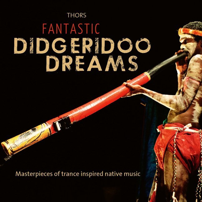 Fantastic Didgeridoo Dreams, Audio-CD main product photo