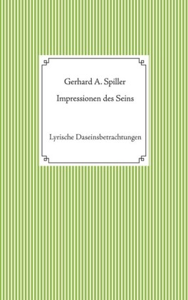 Impressionen des Seins
