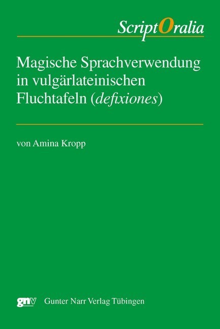 Magische Sprachverwendung in vulgärlateinischen Fluchtafeln (defixiones) main product photo