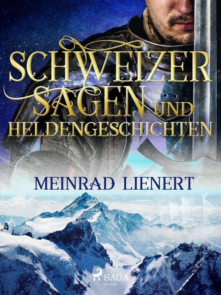 Schweizer Sagen und Heldengeschichten main product photo