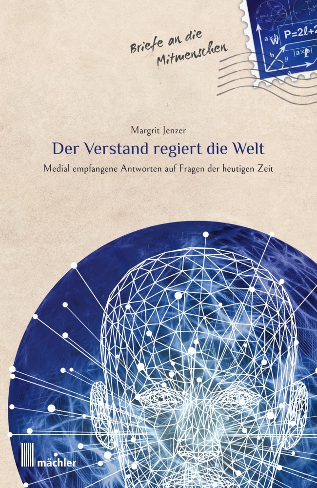 Der Verstand regiert die Welt (Briefe an die Mitmenschen Band 1) main product photo