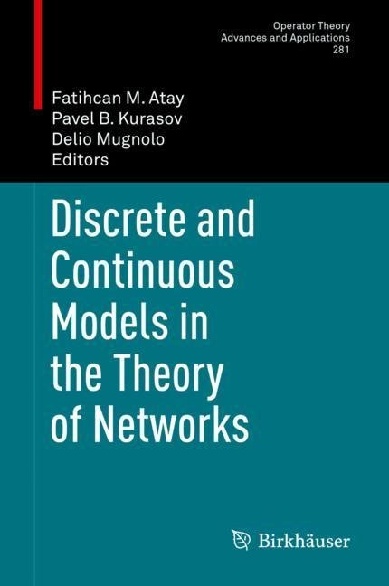 Discrete and Continuous Models in the Theory of Networks main product photo