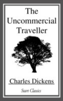 Uncommercial Traveller