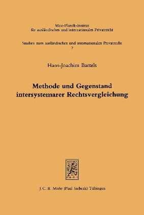 Methode und Gegenstand intersystemarer Rechtsvergleichung