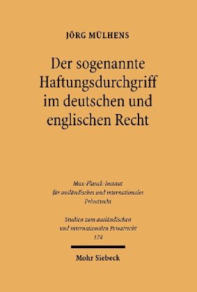 Der sogenannte Haftungsdurchgriff im deutschen und englischen Recht