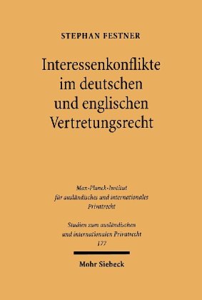 Interessenkonflikte im deutschen und englischen Vertretungsrecht