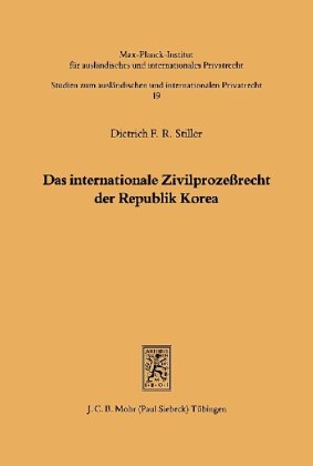 Das internationale Zivilprozeßrecht der Republik Korea