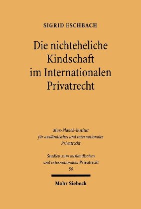 Die nichteheliche Kindschaft im Internationalen Privatrecht