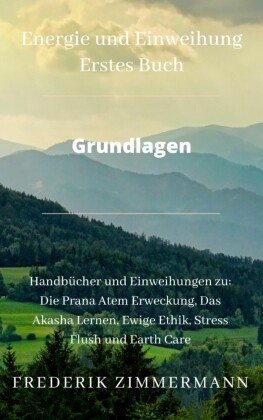 Energien und Einweihung Grundlagen