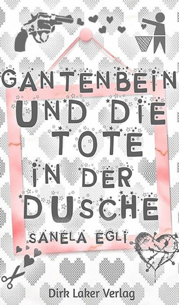 Gantenbein und die Tote in der Dusche main product photo