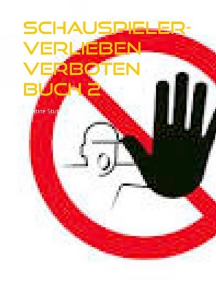 Schauspieler- Verlieben verboten