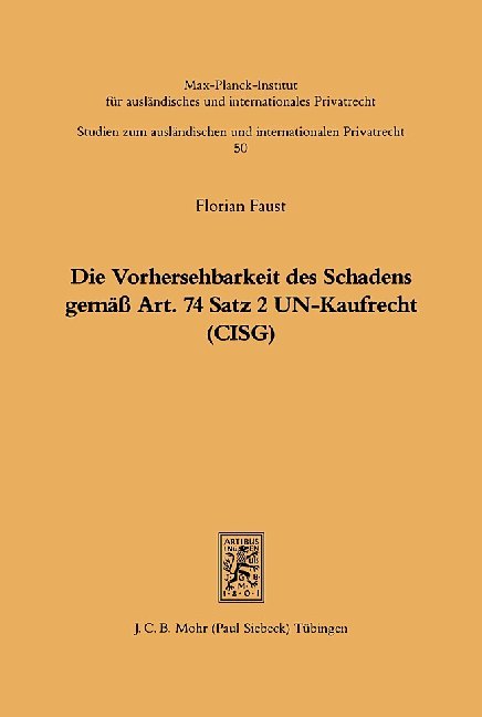 Die Vorhersehbarkeit des Schadens gemäss Art. 74 S.2 UN-Kaufrecht (CISG) main product photo