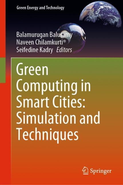 Green Computing in Smart Cities: Simulation and Techniques main product photo