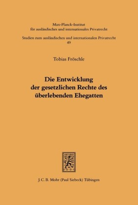 Die Entwicklung der gesetzlichen Rechte des überlebenden Ehegatten
