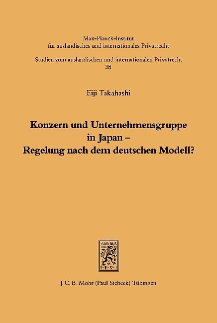 Konzern und Unternehmensgruppe in Japan - Regelung nach dem deutschen Modell? main product photo