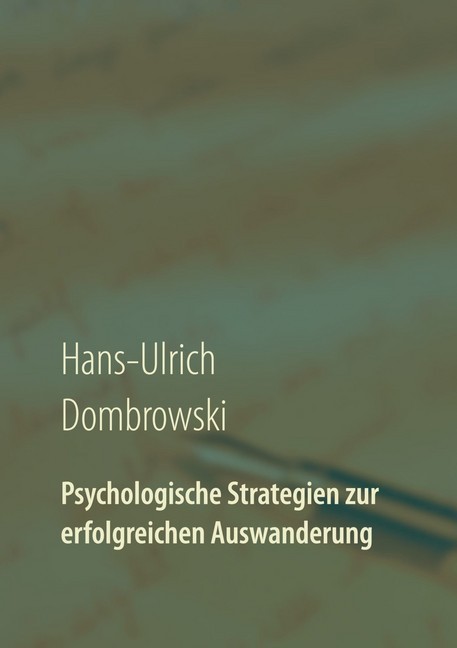 Psychologische Strategien zur erfolgreichen Auswanderung main product photo