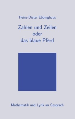 Zahlen und Zeilen oder das blaue Pferd