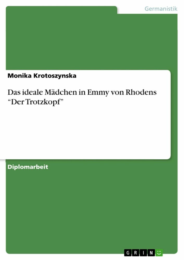 Das ideale Mädchen in Emmy von Rhodens 'Der Trotzkopf' main product photo