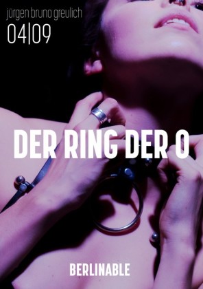 Der Ring der O. Sklavin aus Leidenschaft - Folge 4