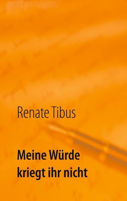 Meine Würde kriegt ihr nicht main product photo