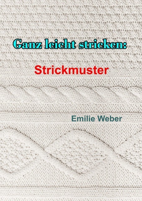 Ganz leicht stricken: Strickmuster main product photo