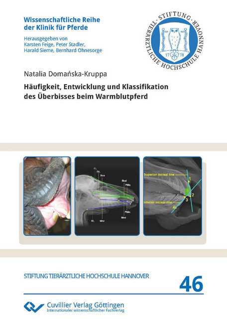 Häufigkeit, Entwicklung und Klassifikation des überbisses beim Warmblutpferd main product photo