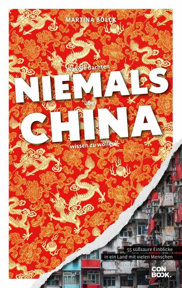 Was Sie dachten, NIEMALS über CHINA wissen zu wollen main product photo