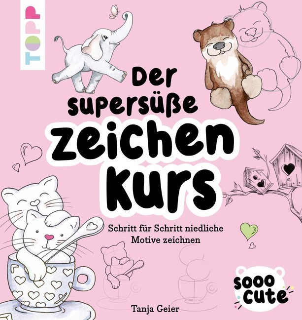 Sooo Cute - Der supersüße Zeichenkurs main product photo