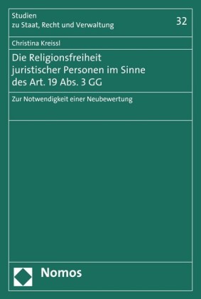 Die Religionsfreiheit juristischer Personen im Sinne des Art. 19 Abs. 3 GG