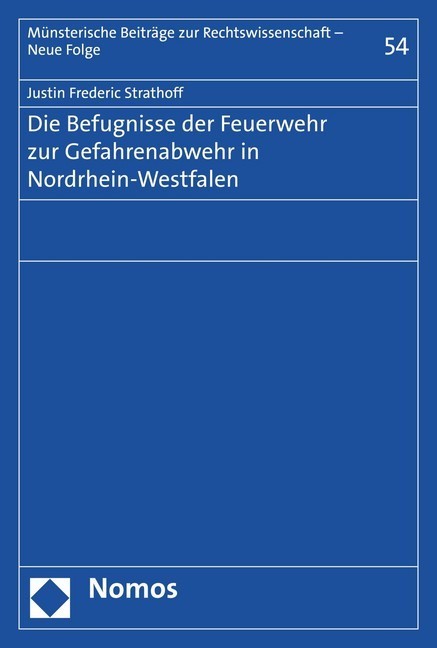 Die Befugnisse der Feuerwehr zur Gefahrenabwehr in Nordrhein-Westfalen main product photo