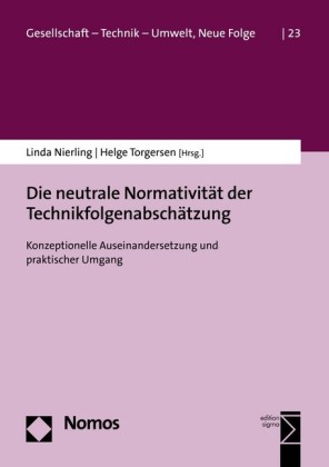 Die neutrale Normativität der Technikfolgenabschätzung