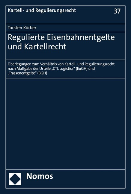 Regulierte Eisenbahnentgelte und Kartellrecht main product photo