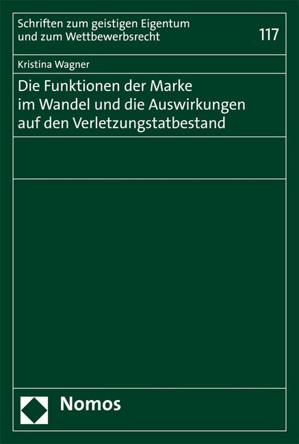 Die Funktionen der Marke im Wandel und die Auswirkungen auf den Verletzungstatbestand main product photo