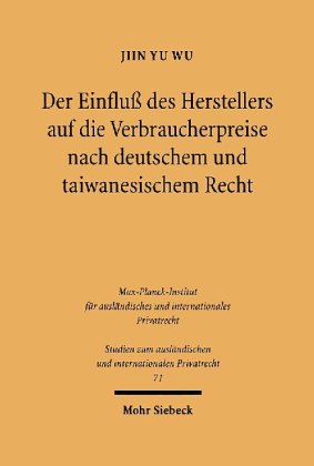 Der Einfluß des Herstellers auf die Verbraucherpreise nach deutschem und taiwanesischem Recht