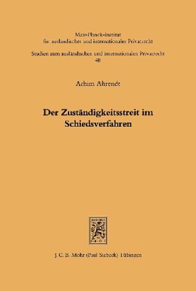 Der Zuständigkeitsstreit im Schiedsverfahren
